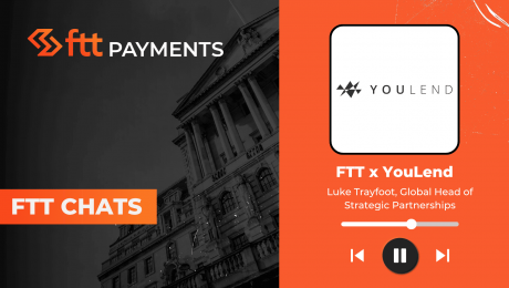 FTT Chats – In coversation with Luke Trayfoot, Global Head Of Strategic Partnerships at YouLend